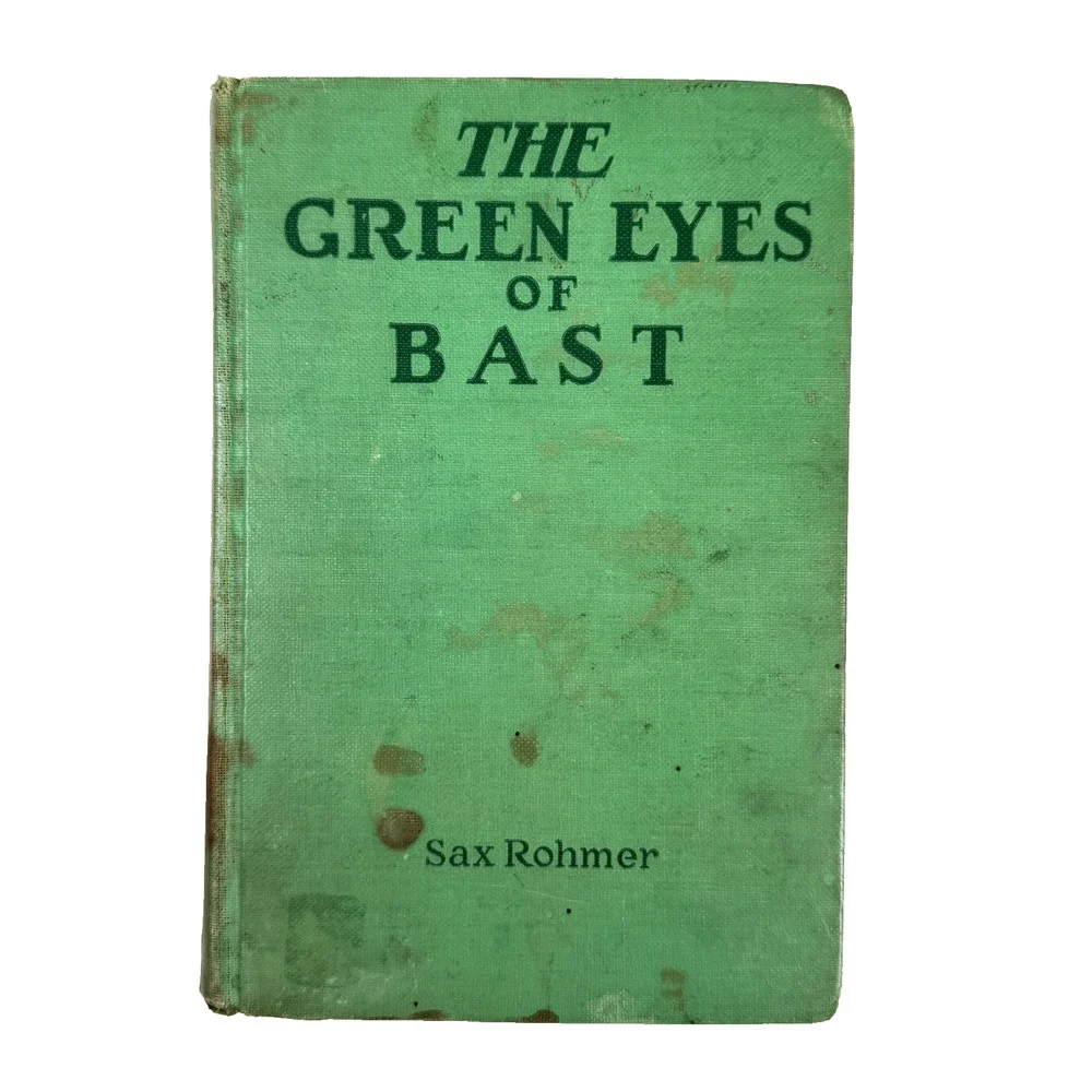 The Green Eyes of Bast by Sax Rohmer 1920 Antique book